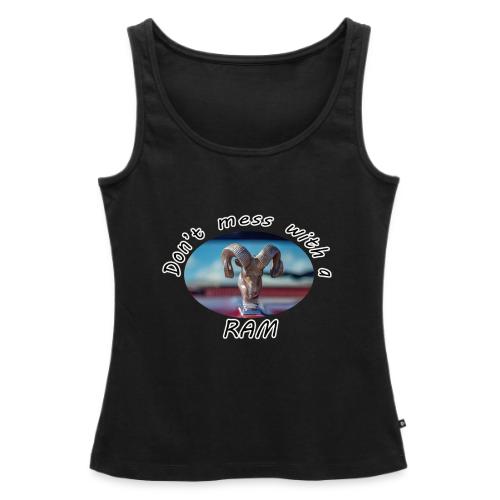 Don’t Mess with a RAM - Women's Premium Tank Top