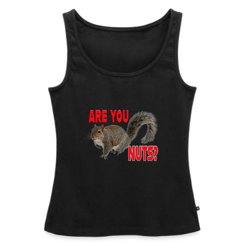 Are You Nuts? - Women's Premium Tank Top