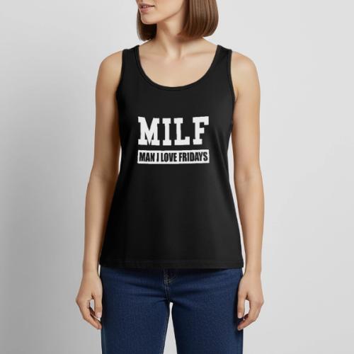 MILF Man I Love Fridays - Women's Premium Tank Top