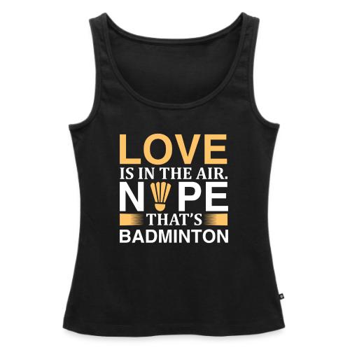 Love is in the Air Nape - Women's Premium Tank Top