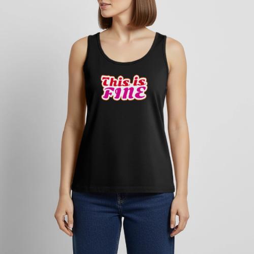 This Is Fine - Women's Premium Tank Top
