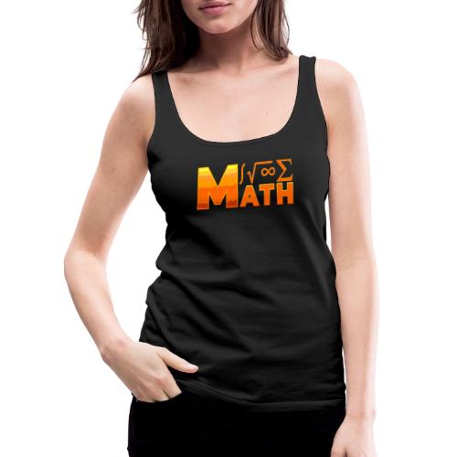 Math: The Language of Logic - Women's Premium Tank Top