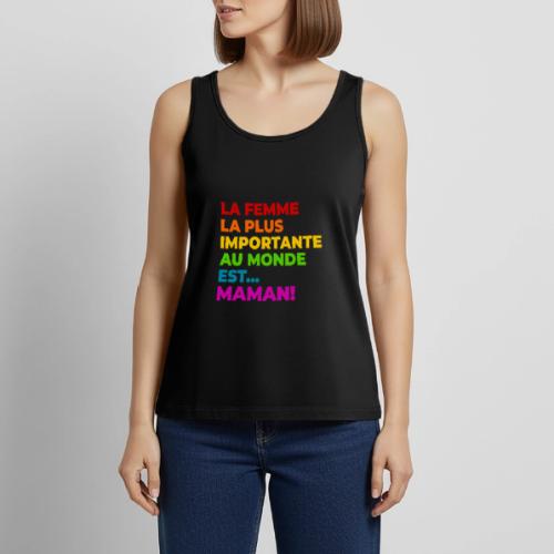 Maman : la femme la plus importante du monde - Women's Premium Tank Top