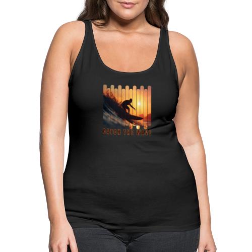 Surfing: Catch the Wave - Women's Premium Tank Top