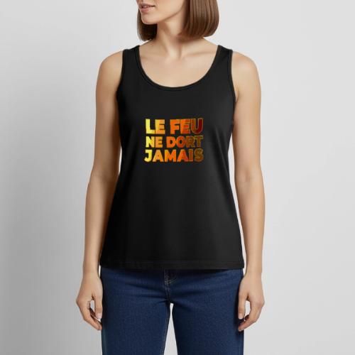 Fire never sleeps - Women's Premium Tank Top