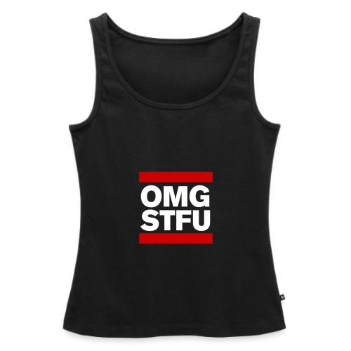 OMG STFU (white/color) - Women's Premium Tank Top