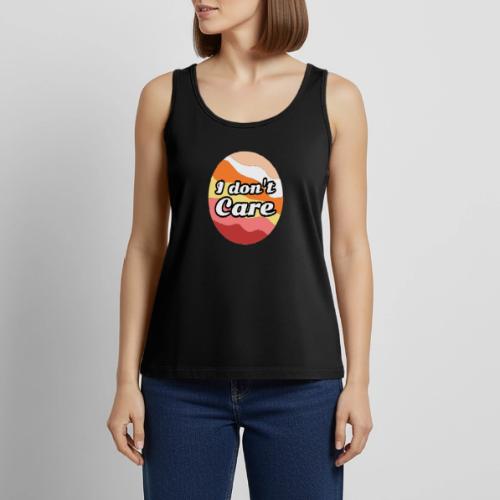I Don’t Care Vibes - Women's Premium Tank Top
