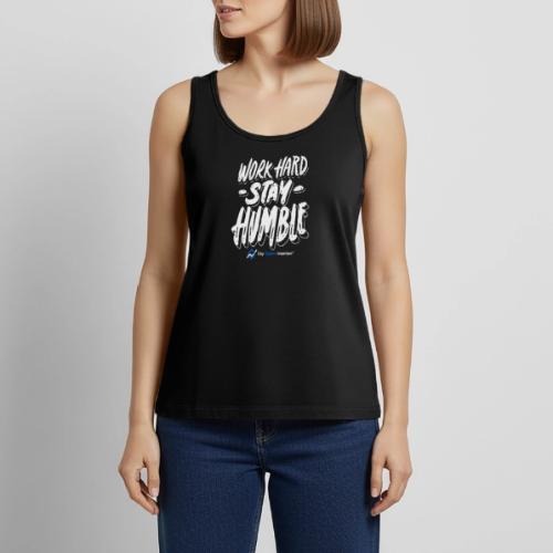 Work Hard - Stay Humble Print - Women's Premium Tank Top