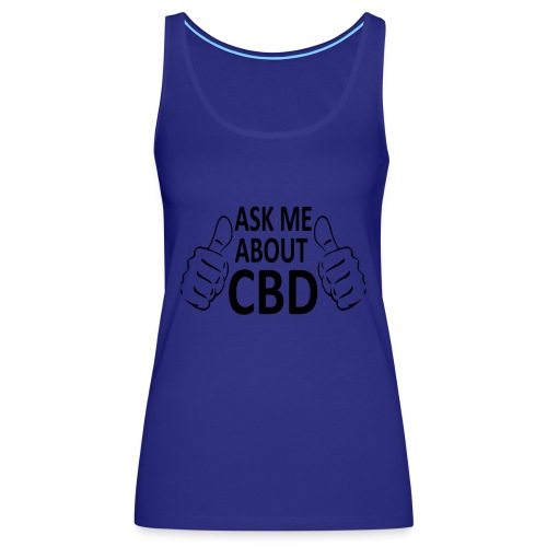 Ask Me About CBD - Women's Premium Tank Top