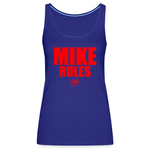 Mike Rules - Women's Premium Tank Top