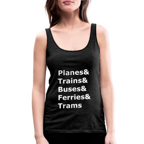 & Transportation - Light Lettering - Women's Premium Tank Top