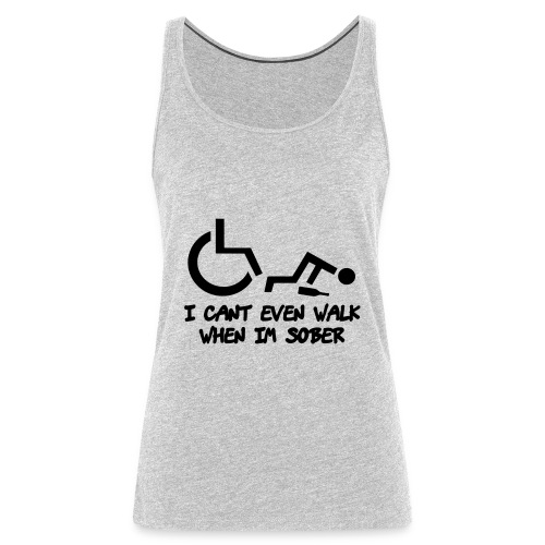 Drunk wheelchair humor, wheelchair fun, wheelchair - Women's Premium Tank Top