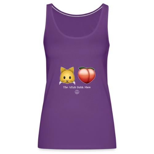 Cat Butt The Aftah Dahk Show - Women's Premium Tank Top