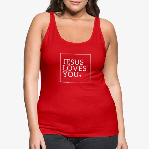 Jesus Loves You Heart- Schoolhouse Rocked Podcast - Women's Premium Tank Top