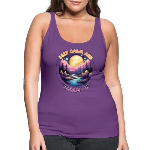 Wellness Collection - Keep Calm and Dream On - Women's Premium Tank Top