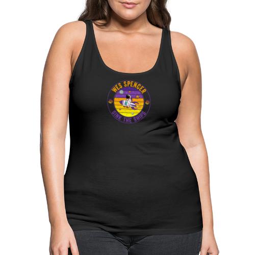 Sink the Ships | Wes Spencer Crypto - Women's Premium Tank Top