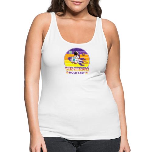Wes Spencer - HOLD Fast - Women's Premium Tank Top