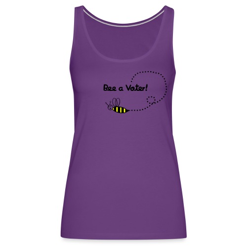 Bee a Voter! - Women's Premium Tank Top