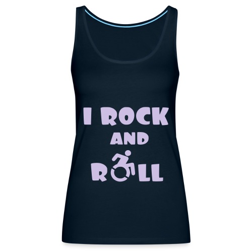 I rock and roll in my wheelchair, Music Humor * - Women's Premium Tank Top