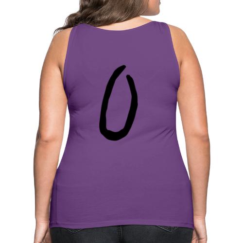 O as in LOYALTY shirt - Women's Premium Tank Top