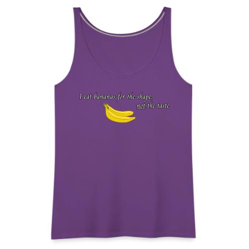 I Eat Bananas - Women's Premium Tank Top