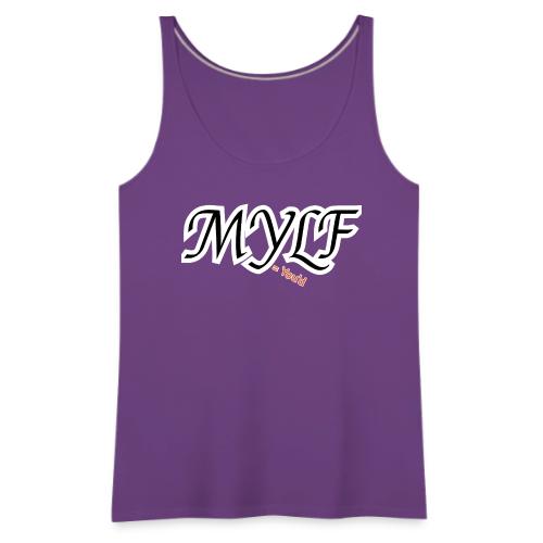 MYLF - Women's Premium Tank Top