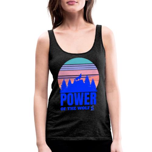 Power Of The Wolf - Women's Premium Tank Top