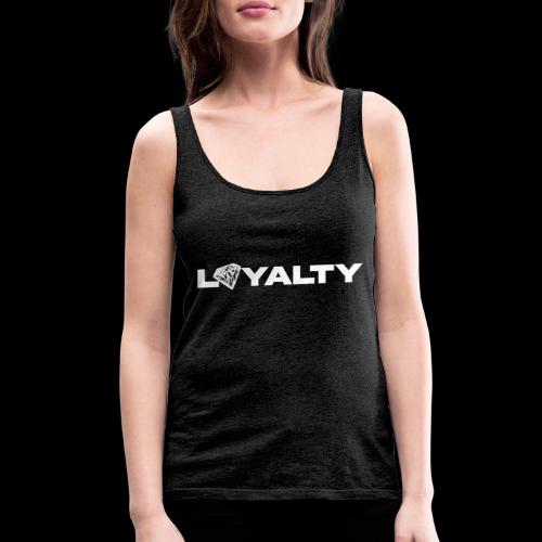 Loyalty - Women's Premium Tank Top