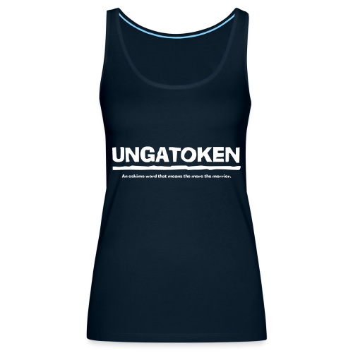 Ungatoken - Women's Premium Tank Top