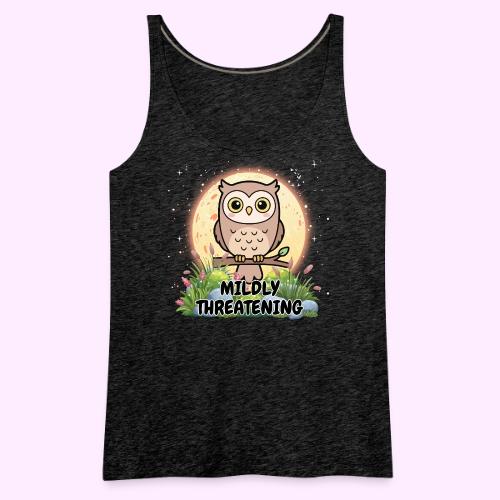 Mildly Threatening - Women's Premium Tank Top