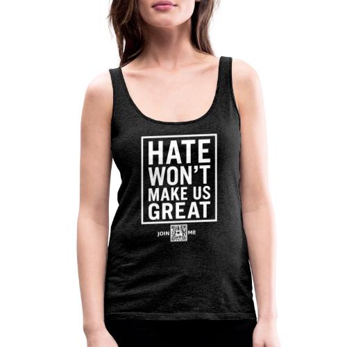 Hate (white, front-facing) - Women's Premium Tank Top