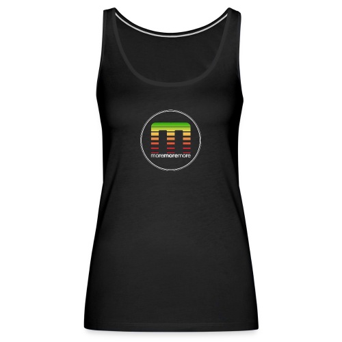 moremoremore (Dark Shirt) - Women's Premium Tank Top