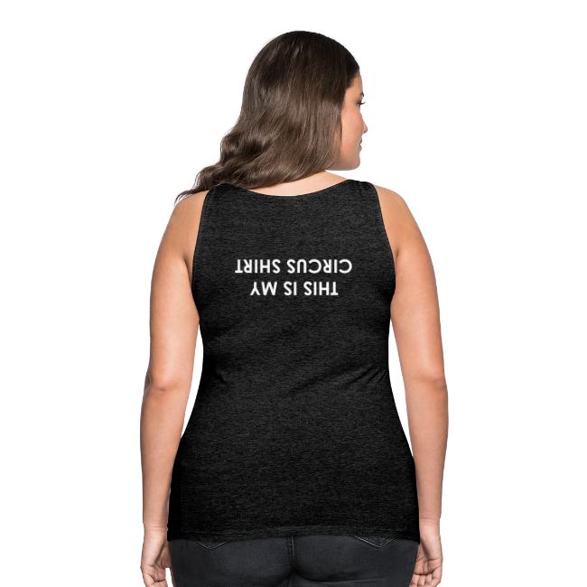 This Is My Circus Shirt