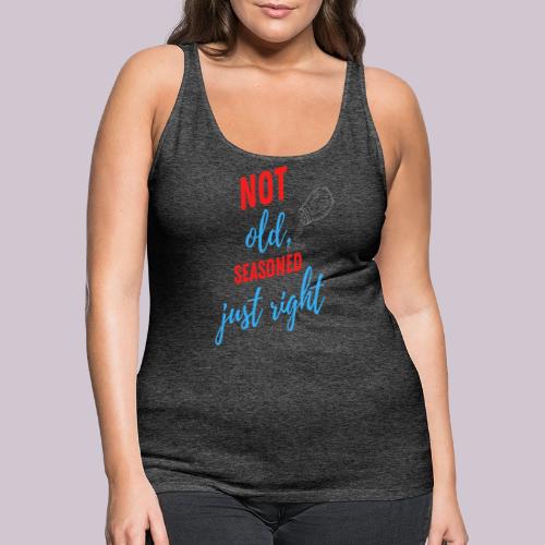 Seasoned - Women's Premium Tank Top