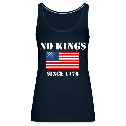 NO KINGS Since 1776 - Women's Premium Tank Top
