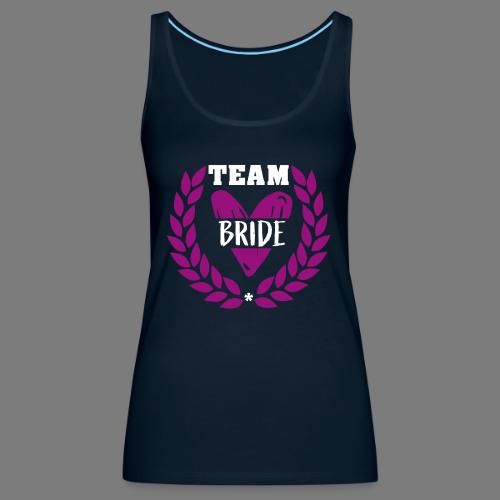 bachelorette Team Bride Wedding bachelorette party - Women's Premium Tank Top