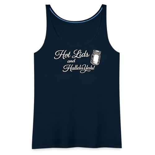 Hot Jars and HalleluYahs - Women's Premium Tank Top