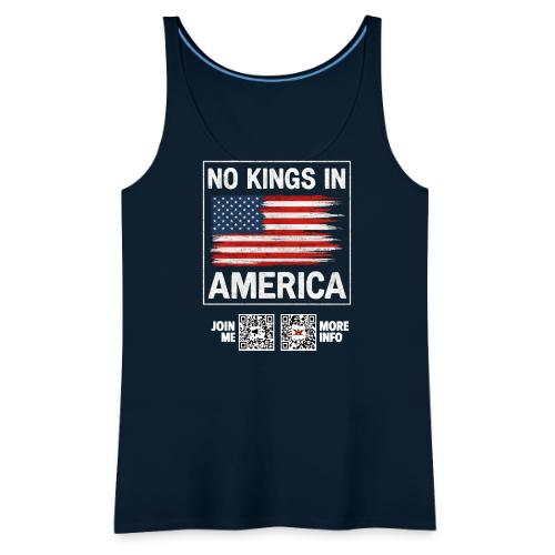 No Kings In America (white, front-facing) - Women's Premium Tank Top