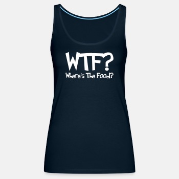 WTF? Where's The Food? - Tank Top for women