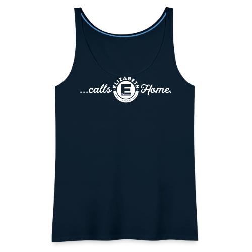 Calls Elizabeth Home - The OG - Women's Premium Tank Top