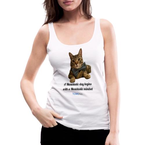 Meowtastic Mindset - Women's Premium Tank Top