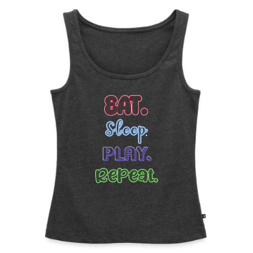 Eat. Sleep. Play. Repeat - Women's Premium Tank Top