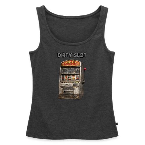 Dirty Slot - Women's Premium Tank Top
