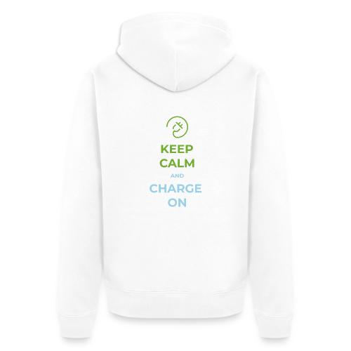 Keep calm and charge on - Unisex Premium Organic Zip Hoodie