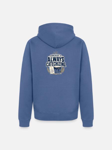 Somebody Is Always Catechizing Homeschool - Unisex Premium Organic Zip Hoodie - stone blue
