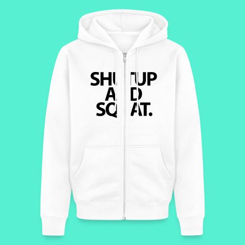 Shutup type Gym Motivation - Unisex Premium Organic Zip Hoodie