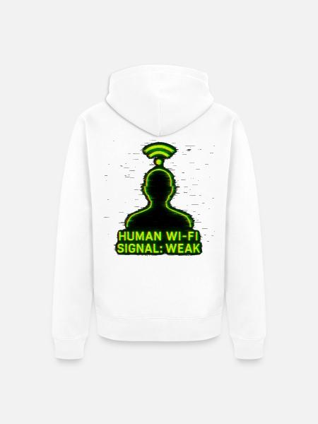 Human Wi-Fi Signal: Weak - Unisex Premium Organic Zip Hoodie - white