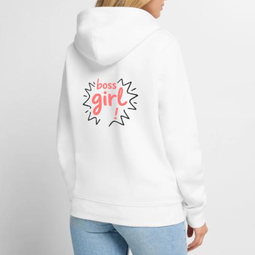 Boss Girl Bold Feminist Statement - Unisex Premium Organic Zip Hoodie