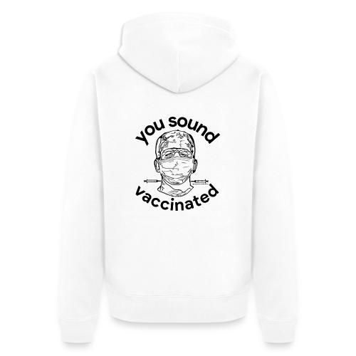 Be Very Frank Accessories - Unisex Premium Organic Zip Hoodie
