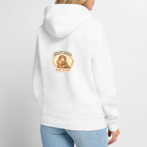 Stay Wild Stay Kind Punch Monkey Hug - Unisex Premium Organic Zip Hoodie